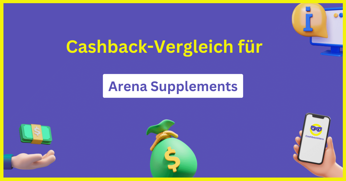 Arena Supplements Cashback und Rabatt