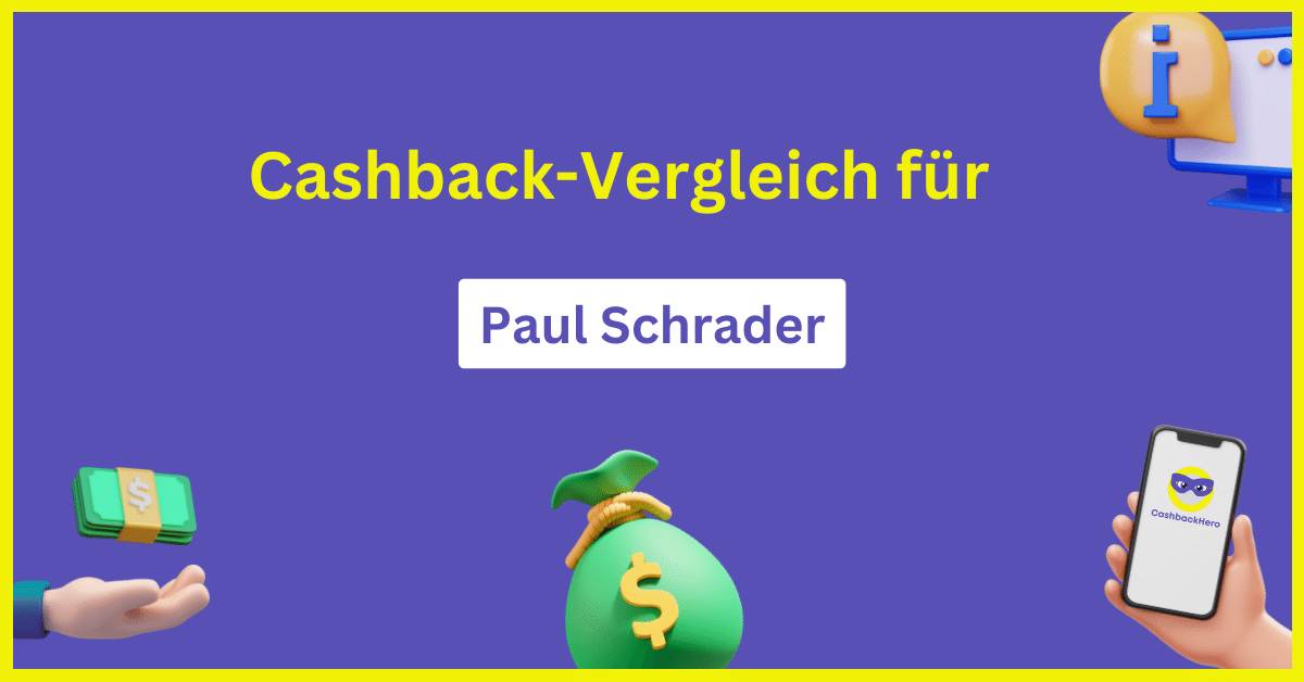 Paul Schrader Cashback und Rabatt