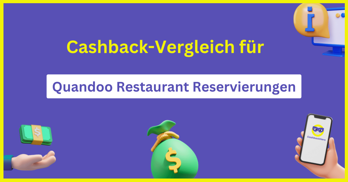 Quandoo Restaurant Reservierungen Cashback und Rabatt