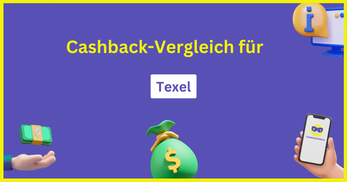Texel Cashback und Rabatt
