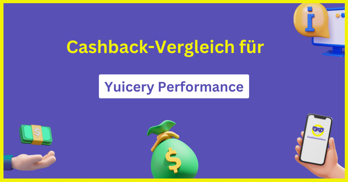 Yuicery Performance Cashback und Rabatt
