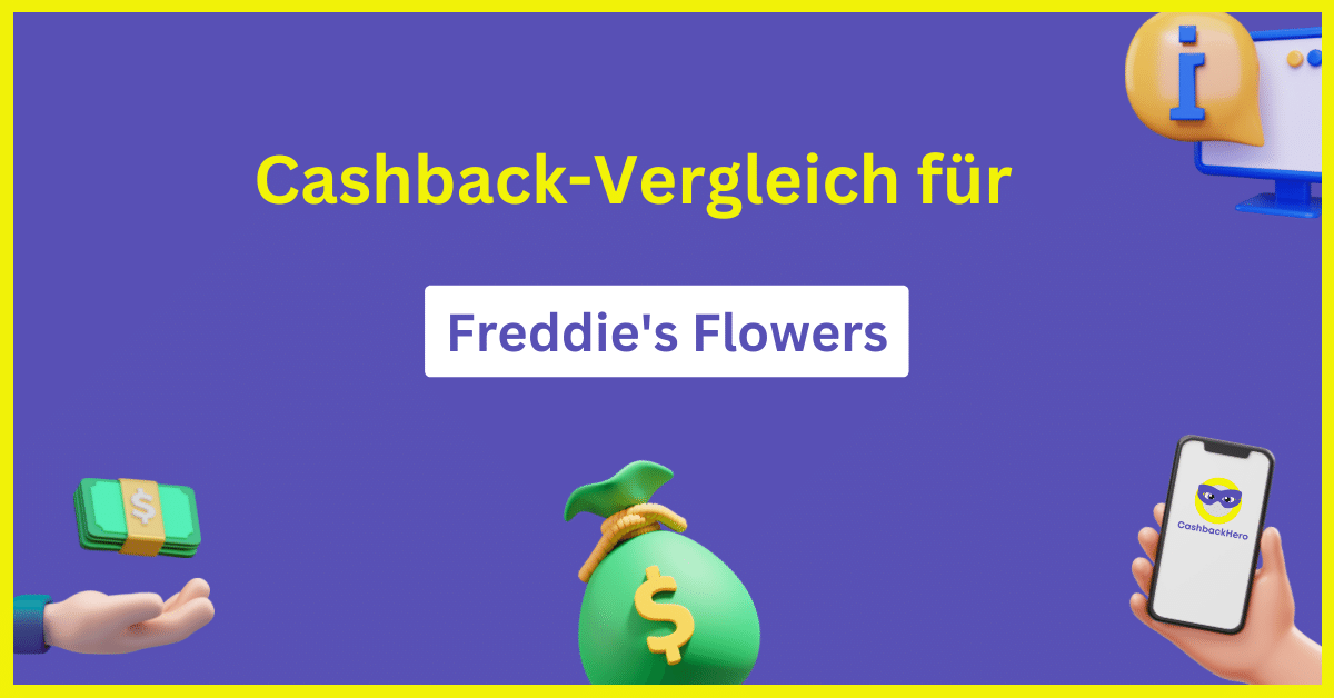 Freddie's Flowers Cashback und Rabatt