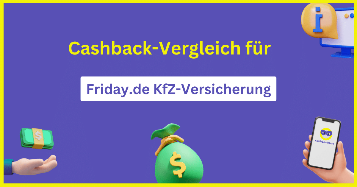 Friday.de KfZ-Versicherung Cashback und Rabatt